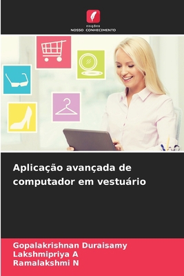 Aplicação avançada de computador em vestuário [Portuguese] 6205658658 Book Cover
