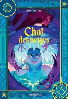 Chat des neiges [French] 2226475249 Book Cover