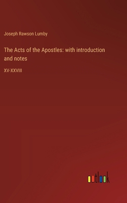 The Acts of the Apostles: with introduction and... 3368626833 Book Cover