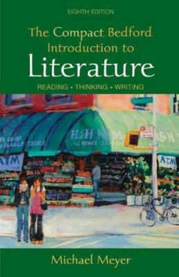 The Compact Bedford Introduction to Literature:... 0312469594 Book Cover