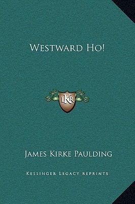 Westward Ho! 1169302661 Book Cover