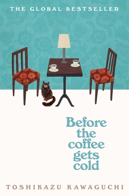 Before the Coffee Gets Cold 1529029589 Book Cover