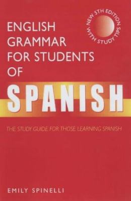 English Grammar for Students of Spanish: The St... 0340810947 Book Cover