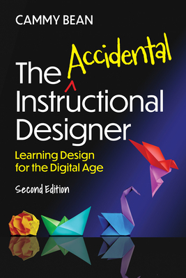 The Accidental Instructional Designer, 2nd Edit... 1953946593 Book Cover