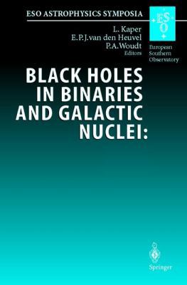Black Holes in Binaries and Galactic Nuclei: Di... 3540415815 Book Cover