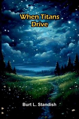 When Titans Drive 9367244894 Book Cover