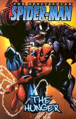 Spectacular Spider-Man Vol. 1: The Hunger (Venom) 0785111697 Book Cover