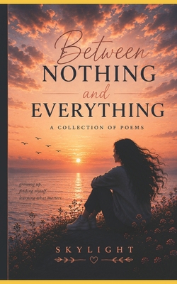 Between Nothing and Everything B0H3NKZ95H Book Cover