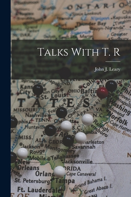 Talks With T. R 1016558678 Book Cover