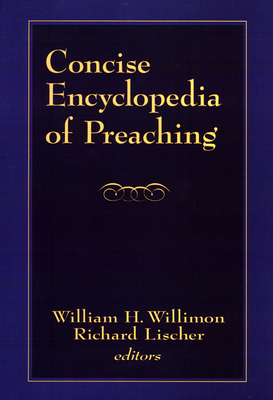 Concise Encyclopedia of Preaching B007YZXG4G Book Cover