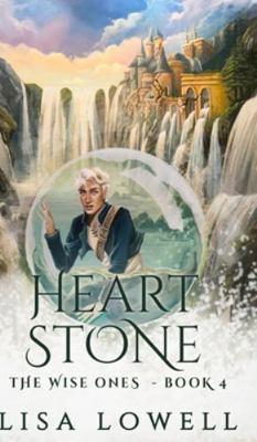 Heart Stone (The Wise Ones Book 4) 1715604679 Book Cover