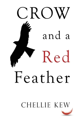 Crow and a Red Feather 1800161727 Book Cover