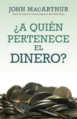 ¿A Quién Pertenece El Dinero? [Spanish] 0825458102 Book Cover