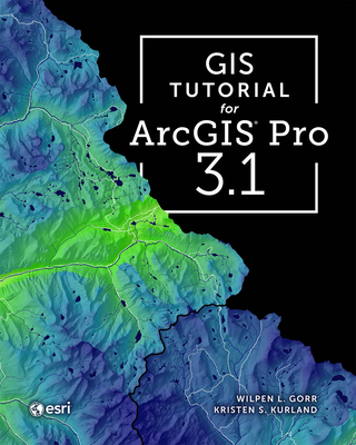 GIS Tutorial for ArcGIS Pro 3.1 1589487397 Book Cover