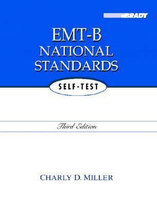 EMT-B National Standards Self-Test 0131707876 Book Cover