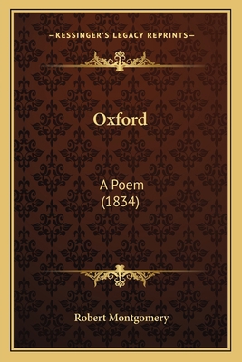 Oxford: A Poem (1834) 1164089099 Book Cover