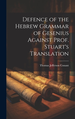 Defence of the Hebrew Grammar of Gesenius Again... 1020389141 Book Cover