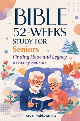 52-Week Bible Study for Seniors B0GWX7VMFR Book Cover