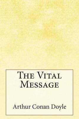 The Vital Message 1497496101 Book Cover