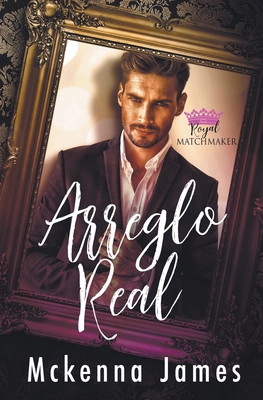 Un Arreglo Real [Spanish] B0CZT6SMTF Book Cover