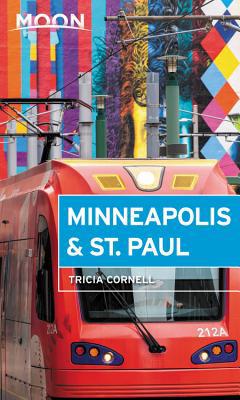 Moon Minneapolis & St. Paul 1640492011 Book Cover