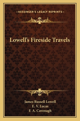 Lowell's Fireside Travels 116377832X Book Cover