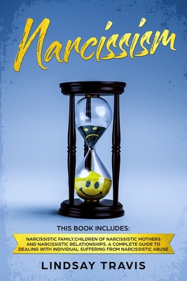 Narcissism: Narcissism: This book includes: Nar... 1699901295 Book Cover