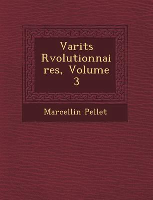 Vari T S R Volutionnaires, Volume 3 [French] 1249945593 Book Cover