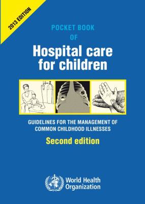 Pocket Book of Hospital Care for Children: Guid... 9241546700 Book Cover