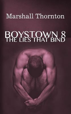 Boystown 8: The Lies That Bind 1523885106 Book Cover