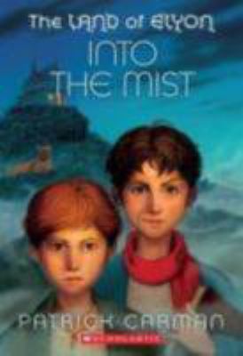 The Land of Elyon: Into the Mist 0439899982 Book Cover