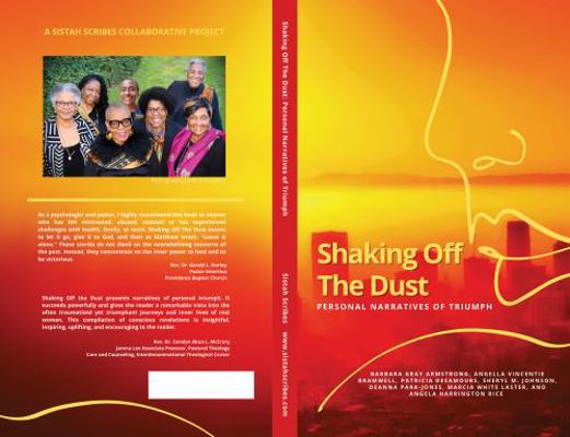 Shaking Off The Dust: Personal Narratives Of Tr... 0578774836 Book Cover