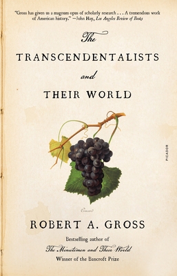 The Transcendentalists and Their World 1250859077 Book Cover