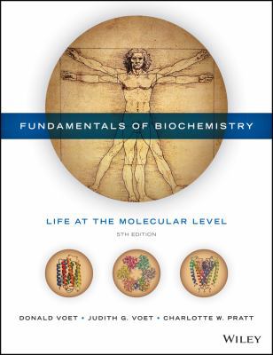 Fundamentals of Biochemistry: Life at the Molec... 1118918401 Book Cover