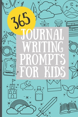 365 Journal Writing Prompts for Kids B08YQCSCK8 Book Cover