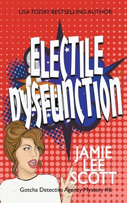 Electile Dysfunction B0BJ14H2WM Book Cover