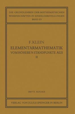 Elementarmathematik Vom Höheren Standpunkte Aus... [German] 3642889964 Book Cover