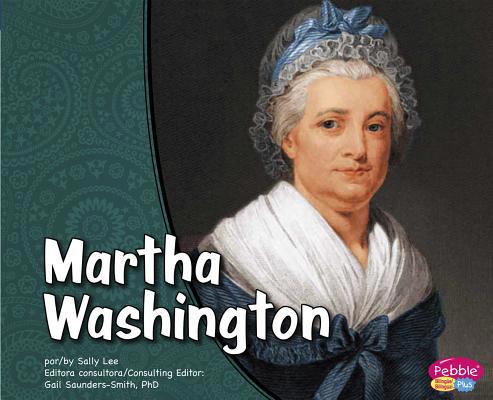 Martha Washington [Spanish] 1429661135 Book Cover