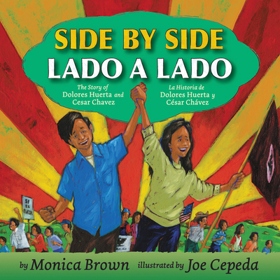 Side by Side/Lado a Lado: The Story of Dolores ... 006122782X Book Cover