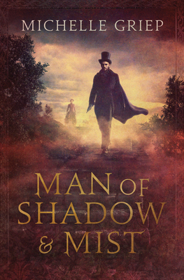 Man of Shadow and Mist: Volume 2 1636095658 Book Cover