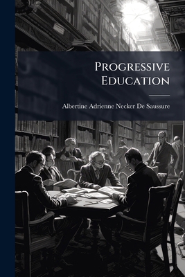 Progressive Education 1023897172 Book Cover