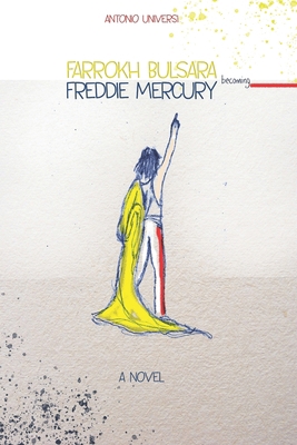 Farrokh Bulsara becoming Freddie Mercury 1675051461 Book Cover