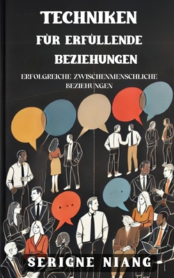 Erfolgreiche zwischenmenschliche Beziehungen: T... [German] B0D8PP8CM8 Book Cover