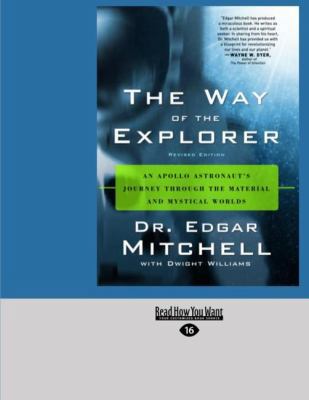 The Way of the Explorer: An Apollo Astronaut's ... [Large Print] 1442976128 Book Cover