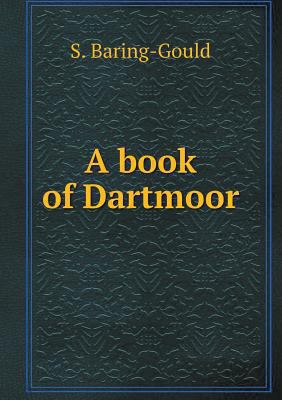 A book of Dartmoor 5518610807 Book Cover