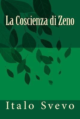 La Coscienza di Zeno [Italian] 1495285790 Book Cover