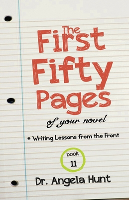 The First Fifty Pages of Your Novel 1961394723 Book Cover