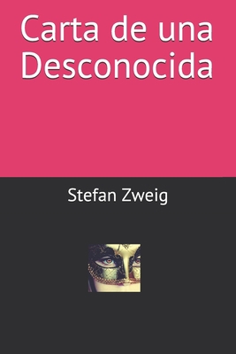 Carta de una Desconocida [Spanish] B088YCWT9V Book Cover