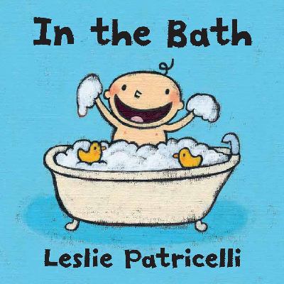 In the Bath. Leslie Patricelli 1406328383 Book Cover