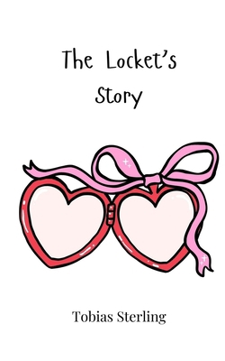 The Locket's Story 1805866893 Book Cover